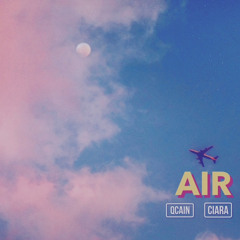 Air- Ciara Hendrix and Qcain