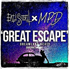 TheGreatEscape - EvilSpirit × MPD (prod. Dreamland Beats)