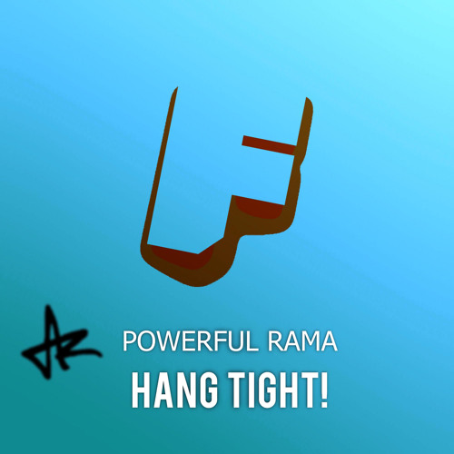 Powerful Rama - Hang Tight! (Original Mix)