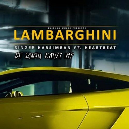 LAMBERGHINI REMIX BY DJ-SANJU {KATNI-MP}9174463658.mp3