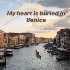 My heart is buried in Venice (Ricky Montgomery cover)