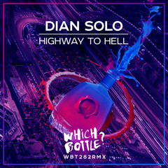 Dian Solo - Highway To Hell (Radio Edit)#37 Beatport Top 100 Funky/Groove/Jackin House