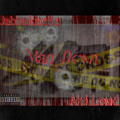 Man Down ft Aki Loud