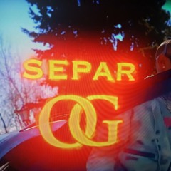 SEPAR "OG" |SNIPPET| 2020 ft. DJ Metys.m4a