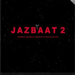 JAZBAAT 2 _ Nabeel Akbar _ umair khan _ talha anjum