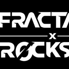 FractaLL x Rocksted @ - Life is Good