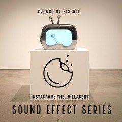 Crunch of biscuit | Sound effect by the villager |