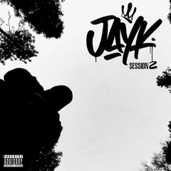 Jayk- session 2