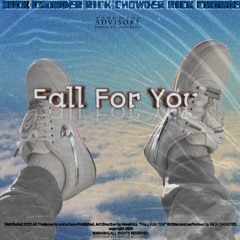 FALL FOR YOU