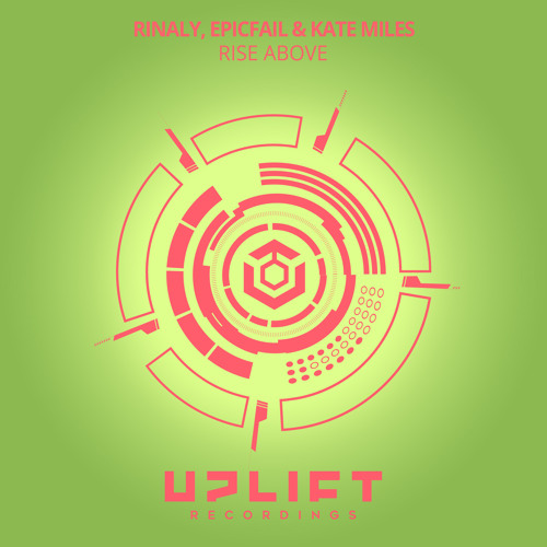 Rinaly, EpicFail & Kate Miles - Rise Above