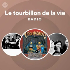 Le tourbillon de la vie Radio