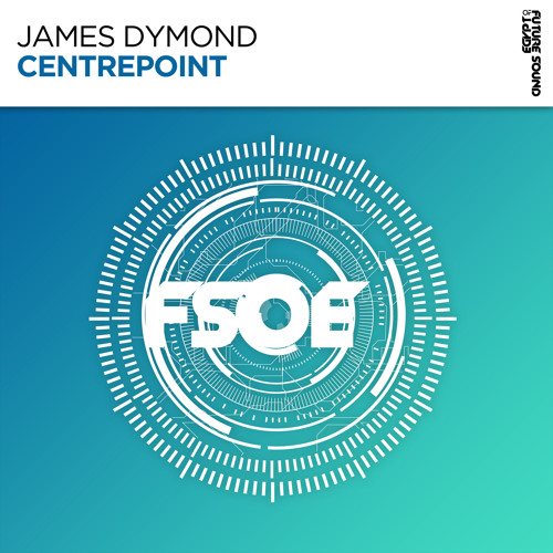 James Dymond - Centrepoint [FSOE]