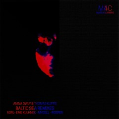 Anina Owly & Thomas Klipps - Baltic Sea (Mycell Remix)