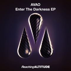 AVAO - Enter The Darkness