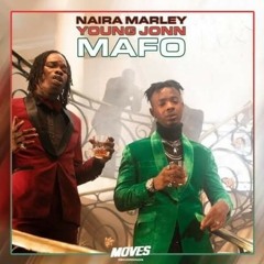 Music] Naira Marley & Young Jonn – Mafo- wapcodehub
