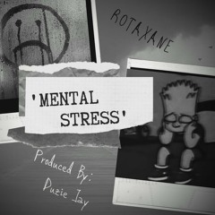 ROTAXANE- MENTAL STRESS