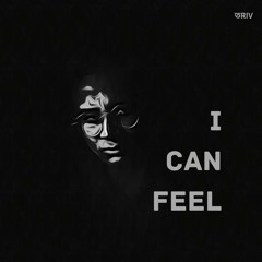 I Can Feel