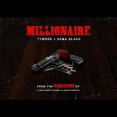 Tymore X Sama Blake - Millionaire (Official Audio)(MP3_160K).mp3