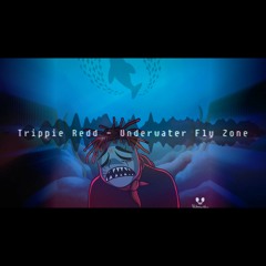 Trippie Redd - Underwater Fly Zone (Prod. By Harminder).mp3