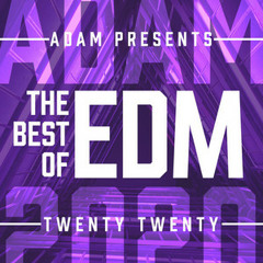 EDM 2020 | Your Destination for New EDM | Updated DAILY