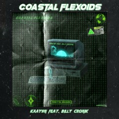 Coastal Flexiods(feat. Billy Cronik)(prod. PATRICK101)
