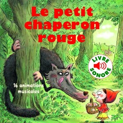 Le petit chaperon rouge