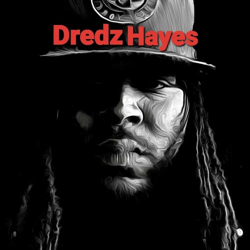 Dredz Hayes: Nowhere