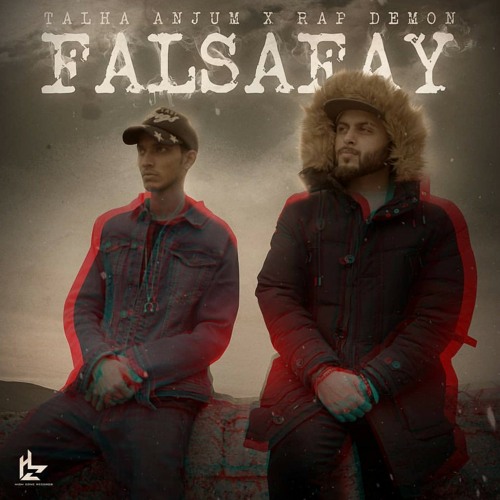 Falsafay  Talha anjum  x Rap Demon