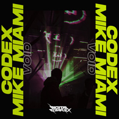 Codex (SE), Mike Miami - VOID (Original Mix) [Out Now]