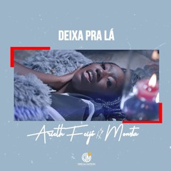 Arieth Feijó feat. Monsta - Deixa Prá Lá [Prod. by Wonderboyz] (made with Spreaker)