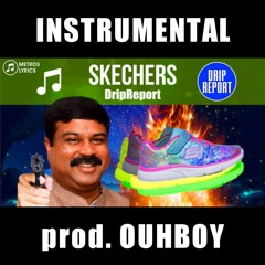DripReport - Skechers Instrumental (prod. OUHBOY)