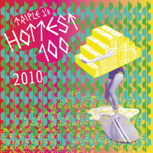 Stream Match Djs Listen To Triple J S Hottest 100 2010 Playlist Online For Free On Soundcloud