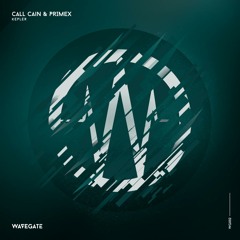 Call Cain, Primex - Kepler