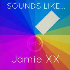Sounds like Jamie XX    [Electronic, Trip-Hop, Downtempo]