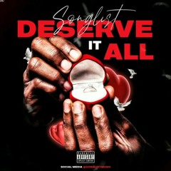 Deserve it all by songlist