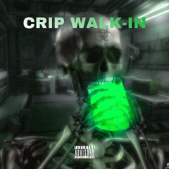 Crip Walk-in (prod. 1BLNK)