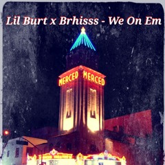 Lil Burt Fella x Brhisss - We on em