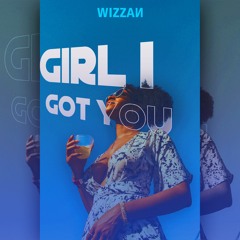 Wizzan-Girl I Got You (Original Mix).mp3