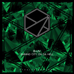B-Liv - Shining City on Da Hell (Instrumental Mix)
