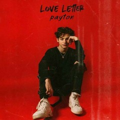 Payton - love letter🌷