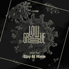 LOW144 : Alexic Rod - Stopped World (Original Mix)