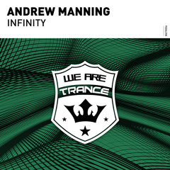 Andrew Manning - Infinity [Out Now]