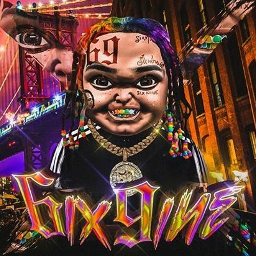 6IX9INE - 69TK1 (Unreleased Mixtape) [432Hz]