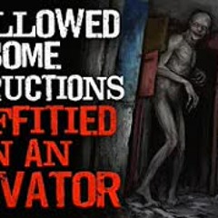 "I found some instructions graffitied in an elevator. I shouldn't have followed them" Creepypasta