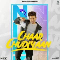 Chaar_Chudiyaan_Nikk_Ft._Mahira_Sharma_|_Gold_Boy_|_Latest_Punjabi_Song_2020_|_Bang_Music(128k).m4a