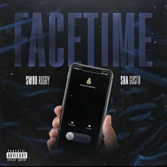 Swoo Rugby - Facetime (feat. Sha Gusto)