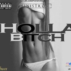 Sinistros-Holla b!tch(prod by. Pambala music)
