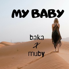 My baby ft muby