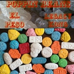 Poppin Beans El Peso/ Legacy Kong