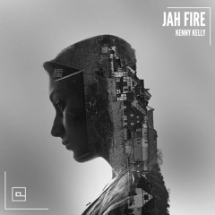 Kenny Kelly - Jah Fire (Original Mix)